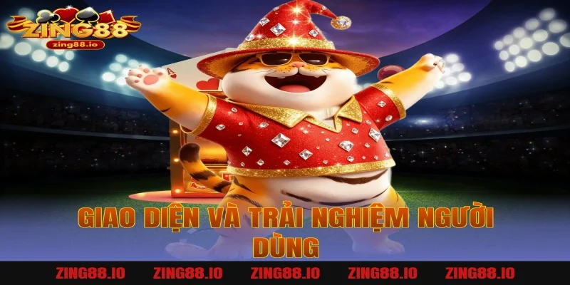 Giao diện và trải nghiệm người dùng